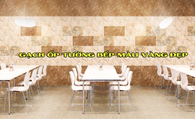 Những mẫu gạch ốp tường bếp màu vàng đẹp, dễ lau chùi sạch sẽ